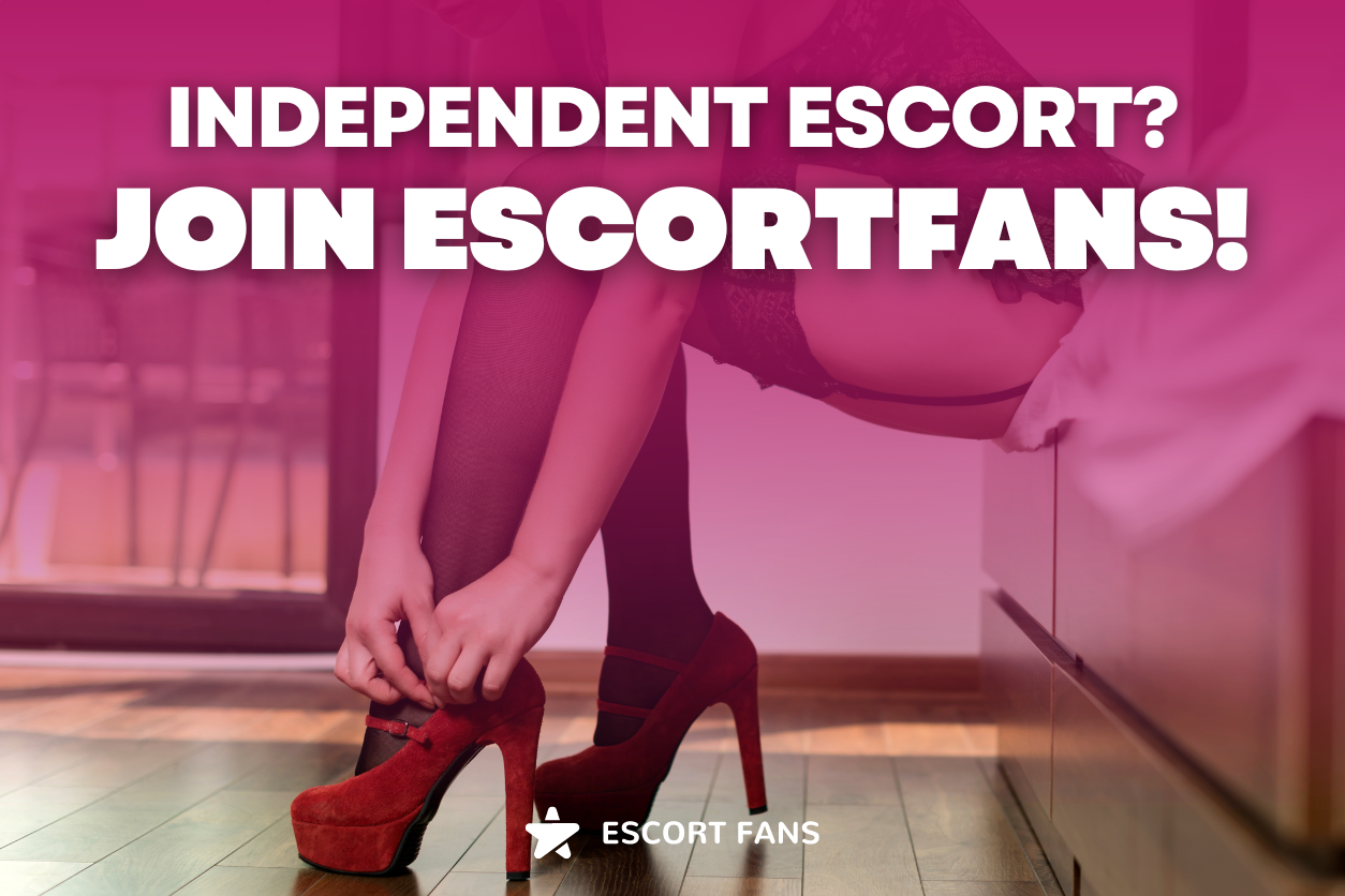 Why independent escorts should join EscortFans