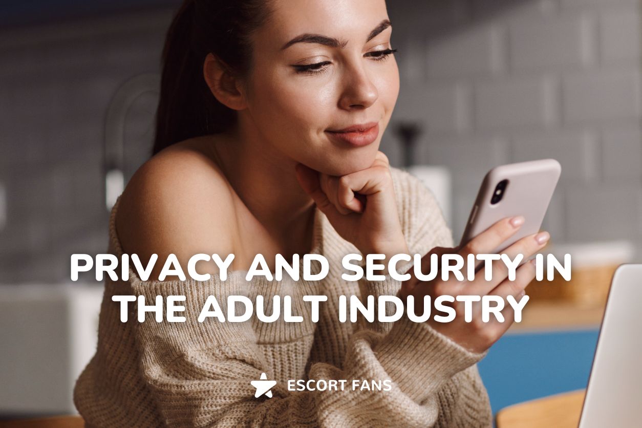 Navigating Privacy and Security in the Adult Industry